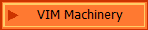 VIM Machinery
